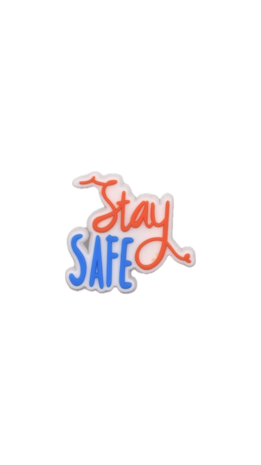 “Stay Safe” Charm