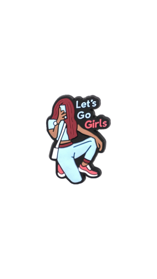 Let’s Go Girls Charm