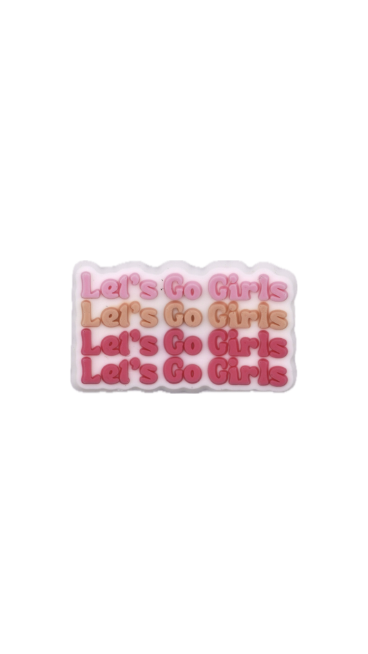 Let’s Go Girls Charm